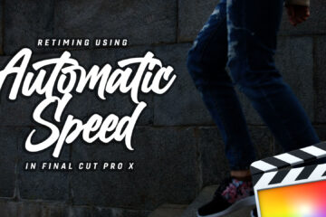 automatic-speed-final-cut-pro-x-fcpx-retiming-slow-mo-video-tutorial-luts-lounge